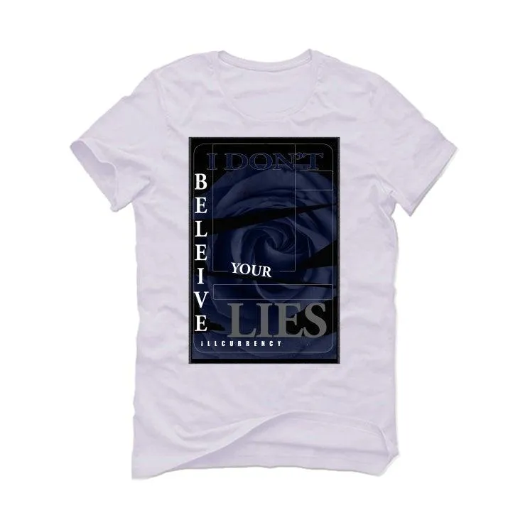 Air Jordan 6 “Midnight Navy” White T-Shirt (I DON'T BELIEVE YOUR LIES)