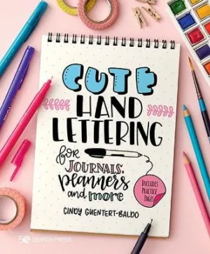 Cindy Guentert-Baldo: Cute Hand Lettering [2020] paperback
